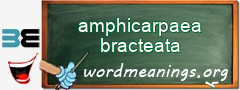 WordMeaning blackboard for amphicarpaea bracteata